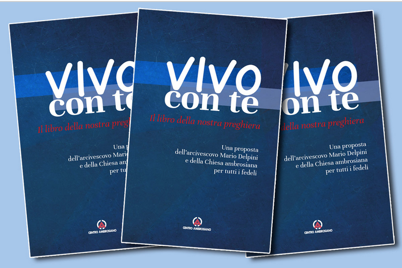 «Vivo con te», una proposta di preghiera per tutti